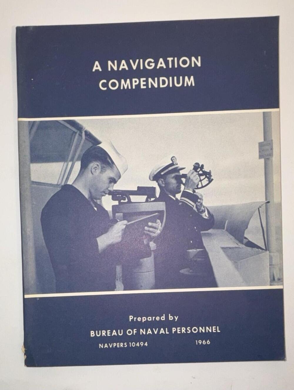 A Navigation Compendium Bureau Of Naval Personnel 1964 Vintage USN United States